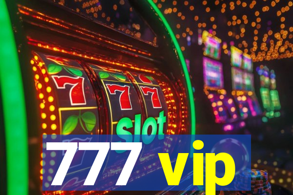 777 vip